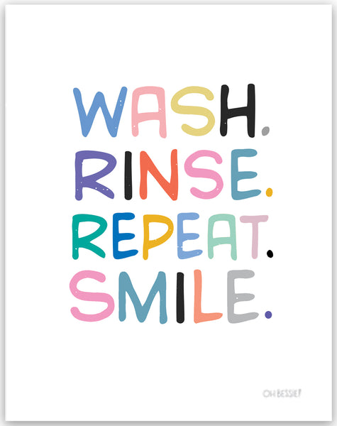 Wash and Smile Print
